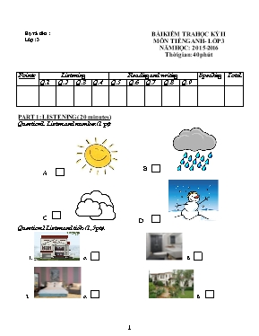 Đề kiểm tra học kì II môn Tiếng anh lớp 3 - Năm học 2015-2016